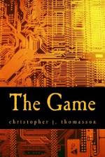The Game af Christopher J Thomasson