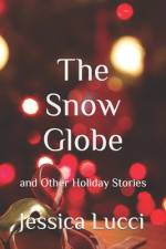The Snow Globe af Jessica Lucci