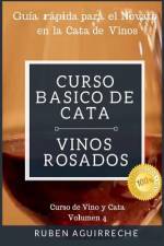 Curso Básico de Cata (Vinos Rosados) af Rubén Aguirreche