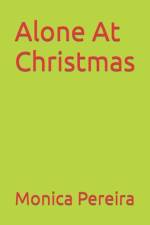 Alone At Christmas af Monica Pereira