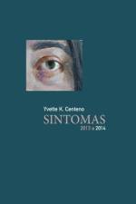 Sintomas af Yvette K Centeno