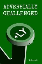 Adverbially Challenged Volume 3 af Christopher Fielden