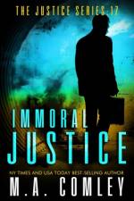 Immoral Justice af M A Comley