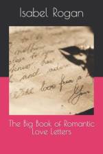 The Big Book of Romantic Love Letters af Isabel Rogan