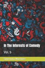 In The Interests of Comedy af Simenona Martinez