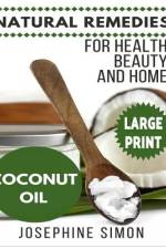 Coconut Oil ***Large Print Edition*** af Josephine Simon