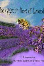 The Gigantic Bees of Lavenderville af Osanna Rosa