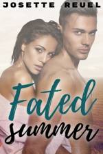 Fated Summer af Josette Reuel