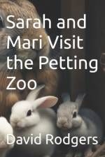 Sarah and Mari Visit the Petting Zoo af David Rodgers