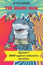 The Shark Man Against Pollution- Aka the Smap af Elyes Nawel