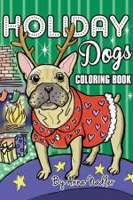 Holiday Dogs Coloring Book af Anna Nadler