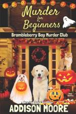 Murder for Beginners af Addison Moore