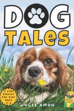 Dog Tales af Hey Sup Bye Publishing