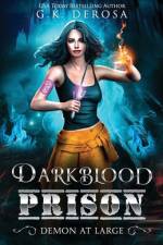 Darkblood Prison af G K DeRosa