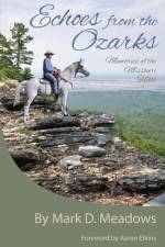 Echoes from the Ozarks