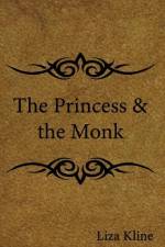 The Princess & the Monk af Liza Kline