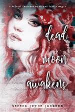 Dead Moon Awakens af Teresa Joyce Jackson
