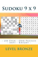 Sudoku 9 X 9 - 250 Even - Odd Puzzles - Anti - Knight - Level Bronze af Andrii Pitenko
