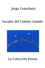 Gazales del Camino Guiado af Jorge Centofanti