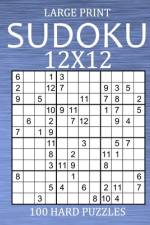 Large Print Sudoku 12x12 - 100 Hard Puzzles af Oliver Hammond