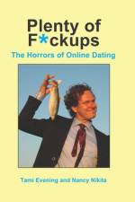 Plenty of F*ckups af Nancy Nikita Tami Evening
