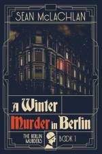 A Winter Murder in Berlin af Sean McLachlan