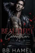Beautiful Corruption af B B Hamel