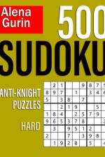 500 Sudoku Anti-Knight Puzzles Hard af Alena Gurin