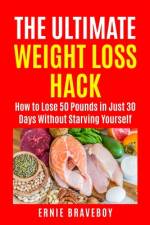 The Ultimate Weight Loss Hack af Ernie Braveboy