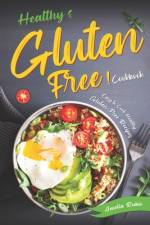Healthy Gluten-Free Cookbook af Amelia Rubio
