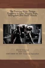 The Training Bible af David R Groscup