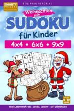 Weihnachten mit Sudoku für Kinder 4x4 - 6x6 - 9x9 180 Sudoku Rätsel Level af Benjamin Hendriks