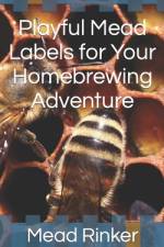 Playful Mead Labels for Your Homebrewing Adventure af Mead D Rinker