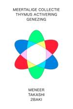 Nederlandse versie Meertalige collectie Thymus activering genezing af Takashi 2baki