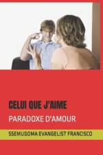 Celui Que j'Aime af Ssemugoma Evangelist Francisco