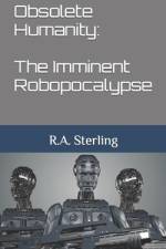 Obsolete Humanity af R A Sterling