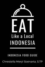 Eat Like a Local- Indonesia af Eat Like a Local