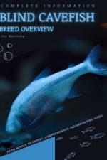 Blind Cavefish af Iva Novitsky
