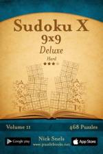 Sudoku X 9x9 Deluxe - Hard - Volume 11 - 468 Logic Puzzles af Nick Snels