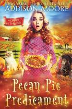 Pecan Pie Predicament af Addison Moore