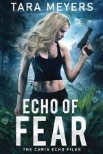 Echo of Fear af Tara Meyers
