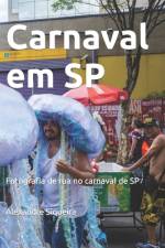 Carnaval em SP af Alexandre Siqueira