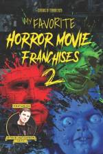 My Favorite Horror Movie Franchises 2 af Steve Hutchison