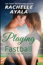 Playing Fastball af Rachelle Ayala