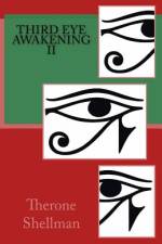 Third Eye Awakening II af Therone Shellman