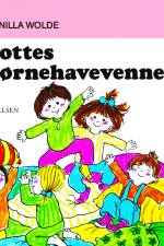 Lottes børnehavevenner (10) af Gunilla Wolde