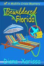Bewildered in Florida af Diana Xarissa