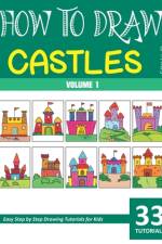 How to Draw Castles for Kids - Volume 1 af Sonia Rai