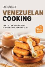 Delicious Venezuelan Cooking af Remi Morris