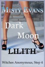 Dark Moon Lilith af Misty Evans